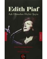 Edith Piaf - Aşk Olmadan Hiçbir Şeyiz