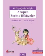 Türkçe Çevirileriyle Arapça Seçme Hikayeler 3