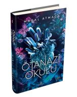 Ötanazi Okulu 1 (Ciltli)