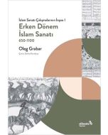 Erken Dönem İslam Sanatı 650-1100