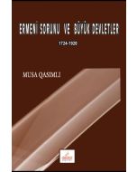 Ermeni Sorunu ve Büyük Devletler 1724-1920