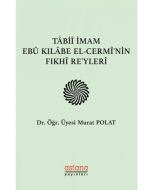 Tabii İmam Ebu Kılabe El-Cermi'nin Fıkhi Re'yleri