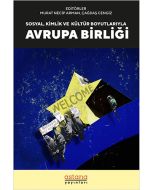 Sosyal Kültür ve Kimlik Boyutlarıyla Avrupa Birliği