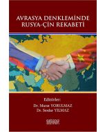 Avrasya Denkleminde Rusya-Çin Rekabeti