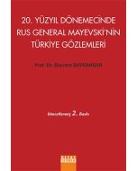 20. Yüzyıl Dönemecinde Rus General Mayevskinin Türkiye Gözlemleri