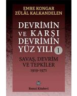 Devrimin ve Karşı Devrimin Yüz Yılı -1