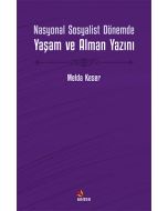 Nasyonal Sosyalist Dönemde Yaşam ve Alman Yazını