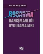 Boşanma Danışmanlığı Uygulamaları