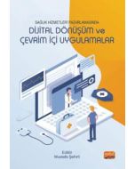 Sağlık Hizmetleri Pazarlamasında Dijital Dönüşüm ve Çevrim İçi Uygulamalar