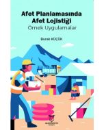 Afet Planlamasında Afet Lojistiği Örnek Uygulamalar