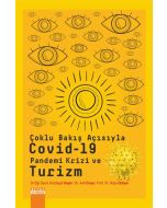 Çoklu Bakış Açısıyla Covid-19 Pandemi Krizi ve Turizm