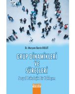 Grup Dinamikleri ve Süreçleri