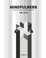 Mindfulness - Dikkat ve Farkındalık Stratejileri