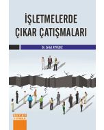 İşletmelerde Çıkar Çatışmaları