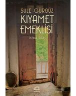Kıyamet Emeklisi - İkinci Cilt 