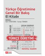 Türkçe Öğretimine Genel Bir Bakış El Kitabı