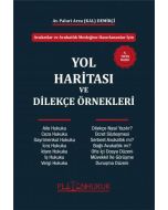 Yol Haritası ve Dilekçe Örnekleri