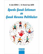 Sporda Çocuk İstismarı Ve Çocuk Koruma Politikaları