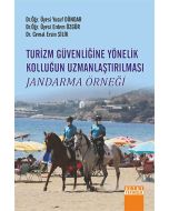 Turizm Güvenliğine Yönelik Kolluğun Uzmanlaştırılması Jandarma Örneği