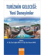 Turizmin Geleceği: Yeni Deneyimler