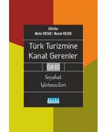 Türk Turizmine Kanat Gerenler - Cilt 3
