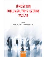 Türkiye'nin Toplumsal Yapısı Üzerine Yazılar