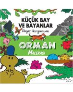 Küçük Bay ve Bayanlar - Orman Macerası