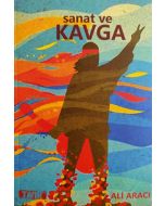 Sanat ve Kavga