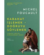 Kabahat İşlemek - Doğruyu Söylemek