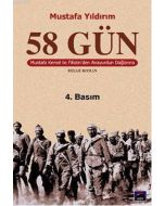 58 Gün - Mustafa Kemal ile Filistin'den Anayurdun Dağlarına
