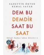 Dem Bu Demdir Saat Bu Saat