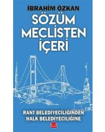 Sözüm Meclisten İçeri