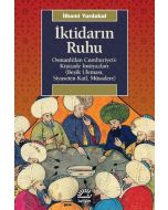 İktidarın Ruhu: Osmanlı'dan Cumhuriyet'e Kişizade İmtiyazları (Beşik Uleması, Siyaseten Katl, Müsadere)