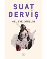 Gel Eve Dönelim