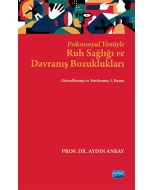Psikososyal Yönüyle Ruh Sağlığı ve Davranış Bozuklukları