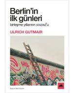 Berlin'in İlk Günleri - Birleşme Yıllarının Sound'u