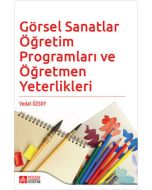 Görsel Sanatlar Öğretim Programları ve Öğretmen Yeterlikleri