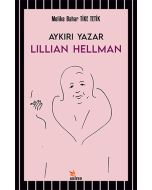 Aykırı Yazar Lillian Hellman