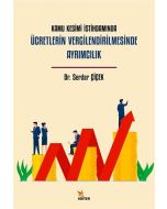 Kamu Kesimi İstihdamında Ücretlerin Vergilendirilmesinde Ayrımcılık