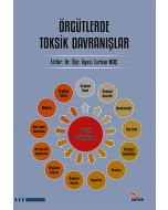 Örgütlerde Toksik Davranışlar