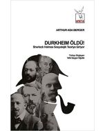 Durkheim Öldü!