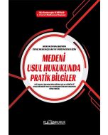Medeni Usul Hukukunda Pratik Bilgiler