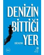 Denizin Bittiği Yer