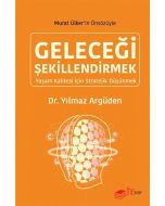 Geleceği Şekillendirmek
