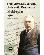 Bolşevik Rusya'dan Mektuplar - 1919