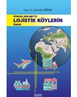 Küresel Rekabette Lojistik Köylerin Önemi