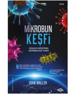 Mikrobun Keşfi - Dünyayı Değiştiren Devrimin Kısa Tarihi