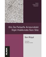 Din ile Felsefe Arasındaki İlişki Hakkında Son Söz