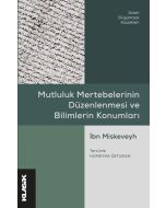 Mutluluk Mertebelerinin Düzenlenmesi ve Bilimlerin Konumları