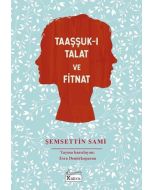 Taaşşuk-ı Talat ve Fitnat (Bez Ciltli)